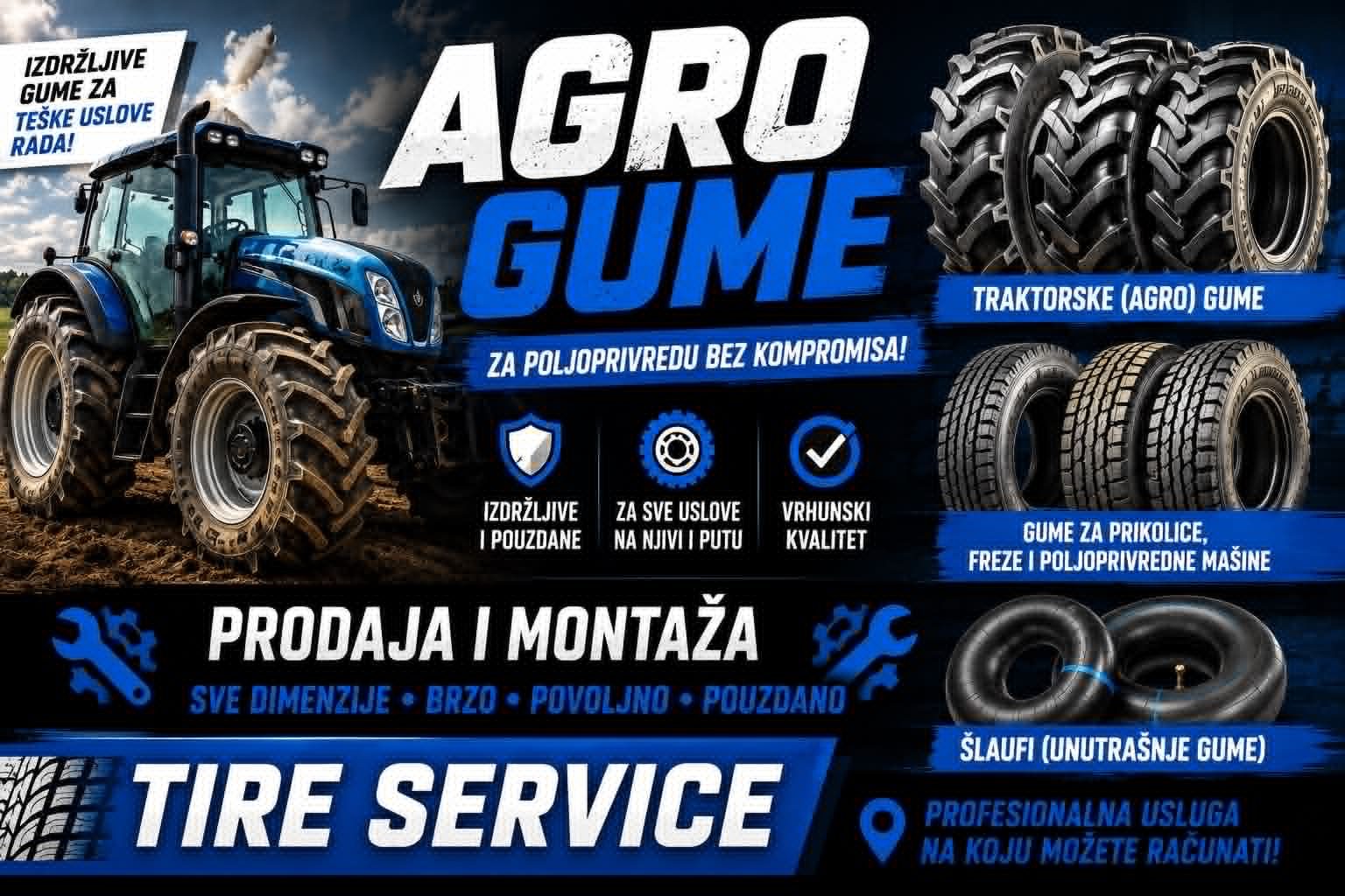 Reklama Tire Service: agro gume za traktore, prikolice, freze i poljoprivredne mašine, šlaufi, prodaja i montaža